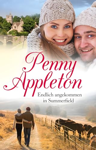 Endlich angekommen in Summerfield (Eine Summerfield Village Romance 3) (German Edition)