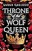 Throne of the Wolf Queen (T...