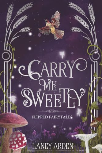 Carry Me Sweetly (Paperback)