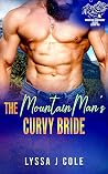 The Mountain Man's Curvy Bride (Mountain Man Sanctuary Season Two)