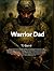 Warrior Dad