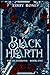 The Black Hearth: A romanta...