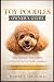 TOY POODLES OWNER’S GUIDE: ...