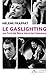 Le Gaslighting ou l'art de faire taire les femmes (French Edition)
