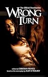 Wrong Turn: The O...