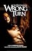 Wrong Turn: The Official Novelization (Echo On Novelizations Book 16)