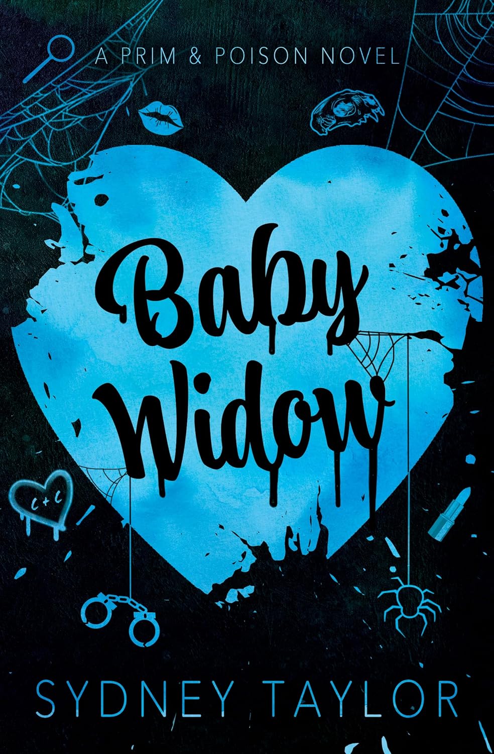 Baby Widow (Prim & Poison #1)