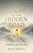 The Sages of the Hidden Road: A Parable for the Weary Soul