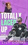 Totally Laced Up:...