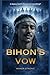 Bihon's Vow