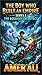 The boy who built an empire : Series 2: The Aqueous Architect (The boy who built an empire 2)