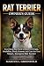 RAT TERRIER OWNER’S GUIDE: ...