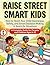 Raise Street Smart Kids: Ho...
