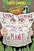 Lying, Stealing, and Other Ways to Save the Planet