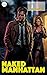 Naked Manhattan: A sexy detective story