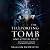 The Teleporting Tomb and Ot...