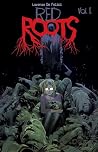 Red Roots Volume 1