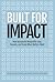 Built for Impact: How Succe...