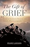 The Gift of Grief...