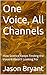 One Voice, All Channels: Ho...