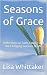 Seasons of Grace by Lisa Whittaker