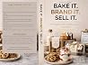 BAKE IT. BRAND IT...
