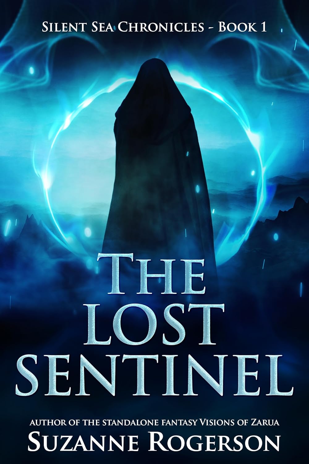 The Lost Sentinel (Silent Sea Chronicles #1)