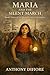 Maria and the Silent March:...