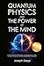 Quantum Physics and the Power of the Mind by Joseph Depp Quantum Physics and the Power of the Mind by Joseph Depp