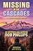Missing in the Cascades: A ...