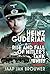 Heinz Guderian and the Rise...