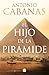 El hijo de la pirámide (Spanish Edition)