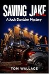 Saving Jake: A Ja...
