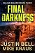 Final Darkness: Falling Shadows Book 3: (A Post-Apoc Thriller)