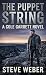 The Puppet String by Steve Weber