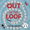 Out of the Loop
