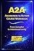 A2A Awareness to Action Course Workbook by Jon Macaskill