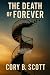 The Death of Forever: How L...