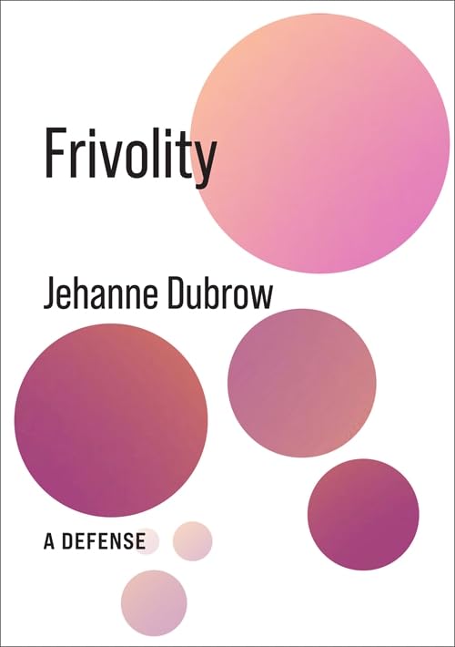 Frivolity: A Defense (No Limits)
