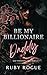 Be My Billionaire Daddy: Sp...