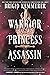 Warrior Princess Assassin (Braided Fate, #1)