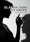 EL ÁRBOL SABE DE ...