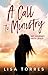 A Call to Ministry: My Journey With Jesus