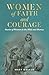 Women of Faith and Courage by Mary Walker