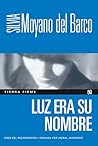 Luz era su nombre...