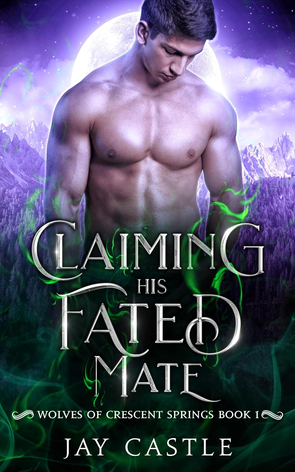 Claiming His Fated Mate (Wolves of Crescent Springs, #1)