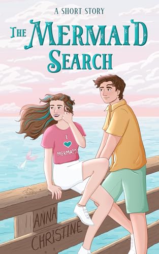 The Mermaid Search: A Short Story (Kindle Edition)