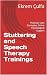 Stuttering and Speech Thera...
