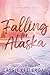 Falling For Alaska: Small-town, age-gap romance : protective cop with a stutter × shy librarian. (Lakeside Series Book 1)