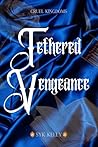 Tethered Vengeance